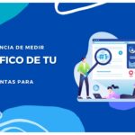 Análisis de tráfico web: su importancia para tu negocio