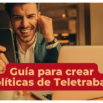 Claves para implementar una política de teletrabajo efectiva