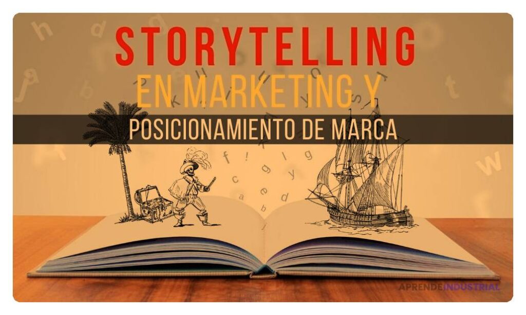 Cómo el storytelling puede fortalecer tu branding