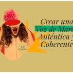 Crear una voz de marca efectiva y auténtica para tu negocio