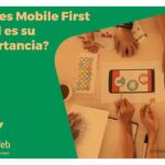 Cuál es la importancia del mobile-first en el diseño web
