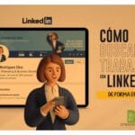 Guía para usar LinkedIn eficazmente en el networking 2 Guía para usar LinkedIn eficazmente en el networking