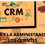 Qué es la gestión de relaciones con clientes (CRM)