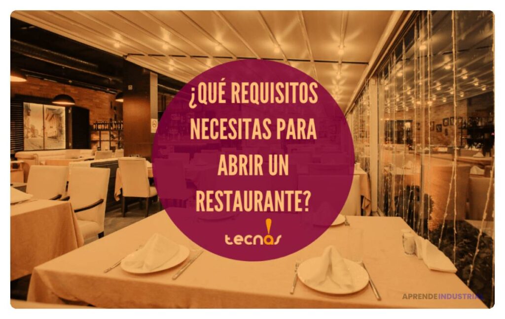 Qué requisitos se necesitan para abrir un restaurante 1 Qué requisitos se necesitan para abrir un restaurante