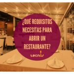 Qué requisitos se necesitan para abrir un restaurante