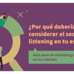 Social listening: qué es y cómo aplicarlo en marketing eficazmente