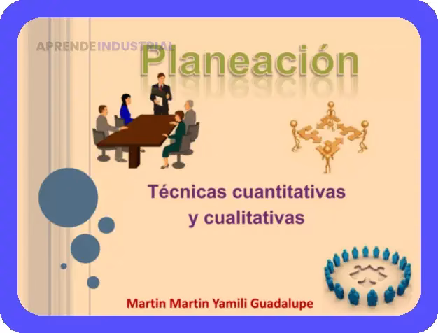 Planificación Estratégica: Técnicas Cualitativas y Cuantitativas